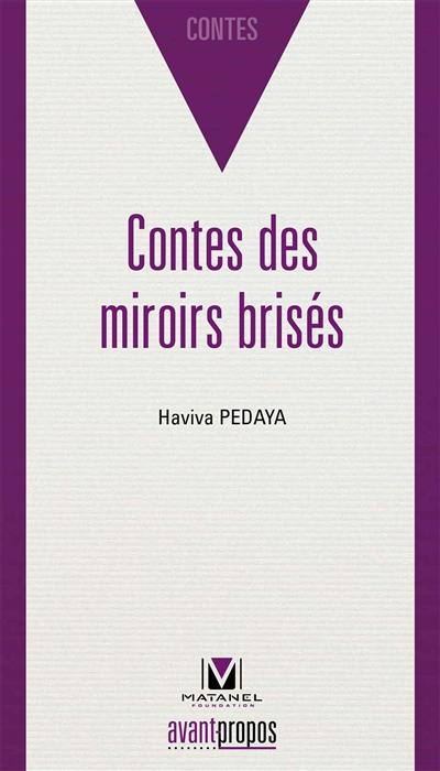 Contes des miroirs brisés