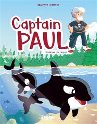 Captain Paul. Libérons les orques