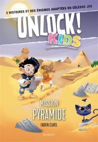 Unlock ! Kids. Mission pyramide