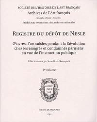 Registre du dépôt de Nesle : oeuvres d'art saisies pendant la Révolution chez les émigrés et condamnés parisiens en vue de l'instruction publique