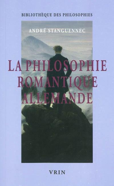La philosophie romantique allemande : un philosopher infini