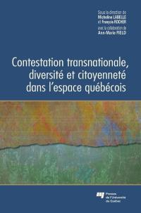 Contestation transnationale, diversité et citoyenneté dans l'espace québécois