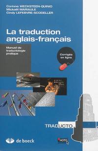 La traduction anglais-français : manuel de traductologie pratique