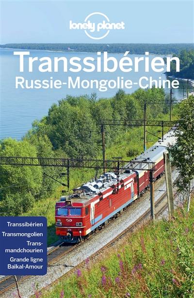 Transsibérien : Russie-Mongolie-Chine