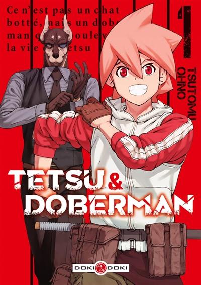 Tetsu & Doberman : pack volumes 1 à 3