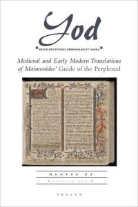 Yod, n° 22. Medieval and early modern translations of Maimonides' Guide of the perplexed