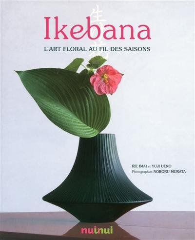 Ikebana : l'art floral au fil des saisons