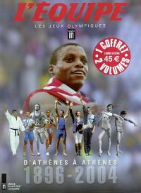 Les jeux Olympiques : d'Athènes à Athènes, 1896-2004