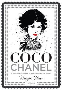 Coco Chanel : l'univers illustré d'une icône de la mode