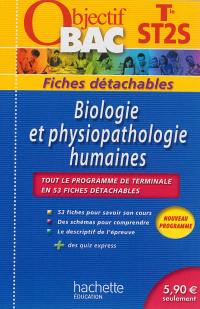 Biologie et physiopathologie humaines terminale ST2S : tout le programme de terminale en 53 fiches détachables