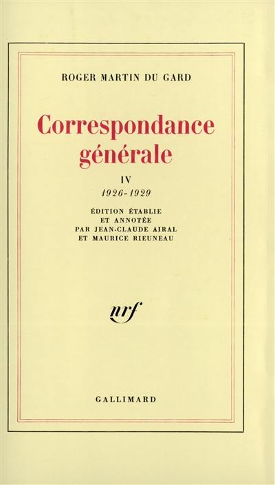 Correspondance générale. Vol. 4. 1926-1929