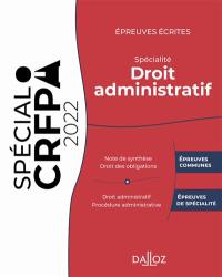 Epreuves écrites du CRFPA : spécialité droit administratif : 2022
