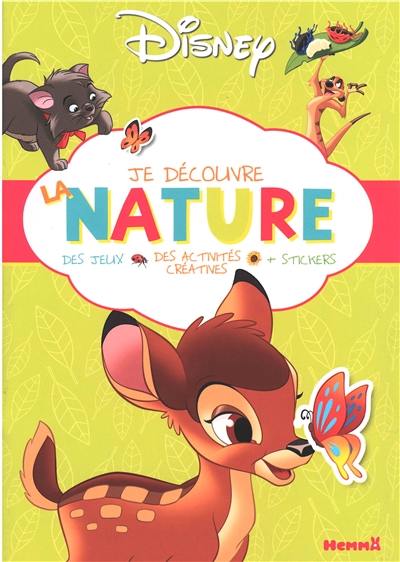 Je découvre la nature : des jeux, des activités créatives + stickers