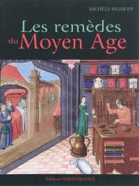 Les remèdes du Moyen Age