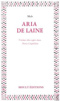 Aria de laine : poèmes découpés dans Maria Chapdelaine