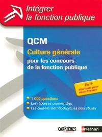 QCM culture générale : pour les concours de la fonction publique