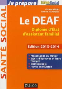 Le DEAF, diplôme d'Etat d'assistant familial : édition 2013