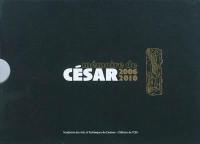Mémoire de César : 2006-2010