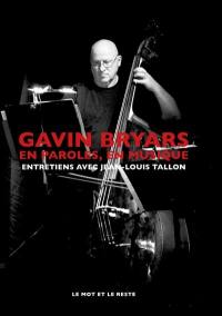 Gavin Bryars : en paroles, en musique : entretiens avec Jean-Louis Tallon