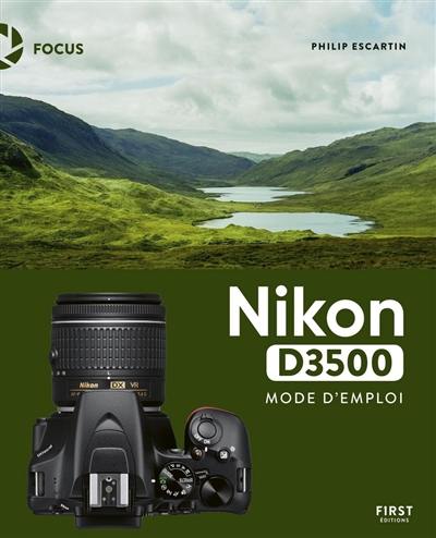 Nikon D3500 : mode d'emploi