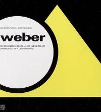Weber : chronologie d'un logo fédérateur. Weber : chronology of a unifying logo