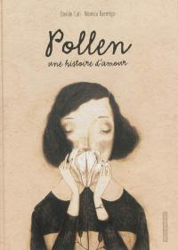 Pollen : une histoire d'amour