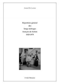 Répertoire général des longs-métrages français de fiction, 1929-1979