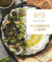 Houmous & dips : 30 recettes salées à partager, élaborées avec amour