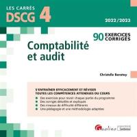 Comptabilité et audit : 90 exercices corrigés : 2022-2023