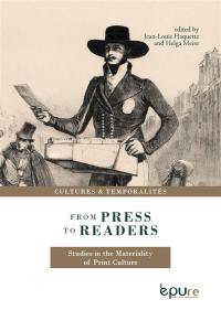 From press to readers : studies in the materiality of print culture