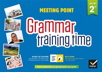 Meeting point, grammar training time, 2de, A2-B1