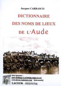 Dictionnaire des noms de lieux de l'Aude