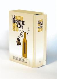 Le guide Hachette des vins 2010