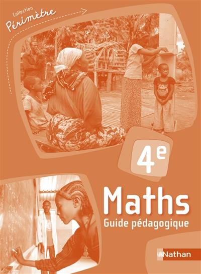 Maths 4e : guide pédagogique