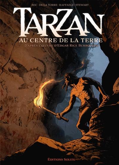 Tarzan. Vol. 2. Tarzan : au centre de la Terre