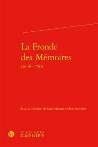 La Fronde des mémoires : 1648-1750