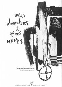 Nuits blanches & rêves noirs
