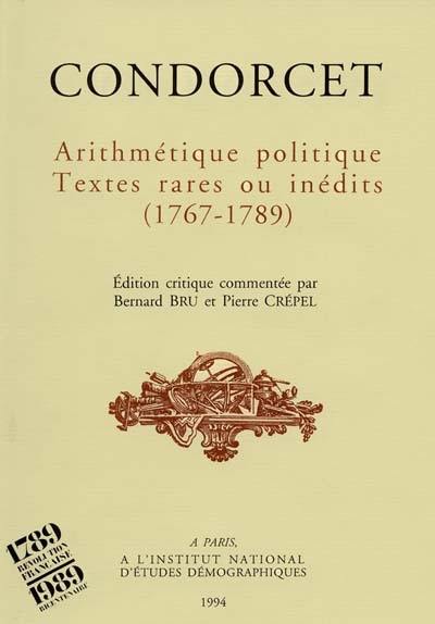 Arithmétique politique : textes rares ou inédits, 1767-1789
