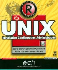 Unix : installation, configuration, administration