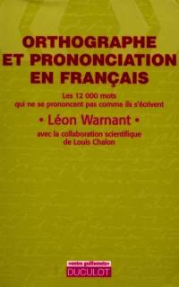 Orthographe et prononciation en français : les 12000 mots qui ne se prononcent pas comme ils s'écrivent