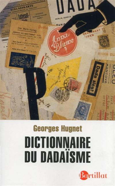 Dictionnaire du dadaïsme : 1916-1922