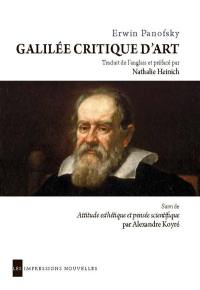 Galilée, critique d'art. Attitude esthétique et pensée scientifique