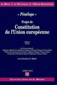 Pénélope : projet de constitution de l'Union européenne