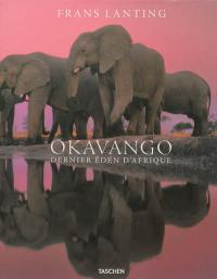 Okavango : dernier éden d'Afrique