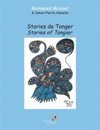Stories de Tanger. Stories of Tangier