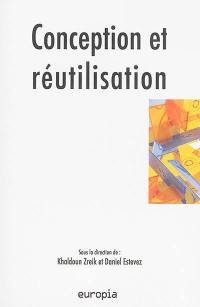 Conception et réutilisation : à partir des contributions présentées au colloque 01Design.9