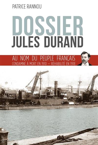 Dossier Jules Durand