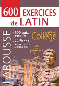 600 exercices de latin : spécial collège