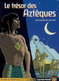 Le trésor des Aztèques
