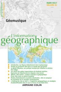 Information géographique (L'), n° 81-1. Géomusique